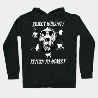 Reject Humanity Return To Monkey Meme Funny Skeleton Skull Black Shirt Hoodie